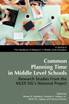Common Planning Time in Middle Level Schools