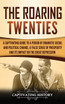 The Roaring Twenties