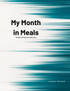 My Month in Meals