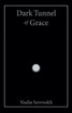 Dark Tunnel of Grace