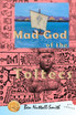 Mad God of the Toltecs