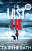 Her Last Lie - LARGE PRINT EDITION