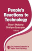 Peopleundefineds Reactions to Technology
