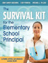 The Survival Kit for the Elementary School Principal