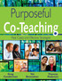 Purposeful Co-Teaching