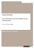 Von Schwindel und Schwindlern in der Wissenschaft