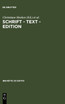 Schrift - Text - Edition