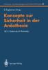 Konzepte zur Sicherheit in der Anästhesie
