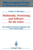 Multimedia, Vernetzung und Software für die Lehre