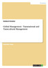 Global Management - Transnational and Transcultural Management