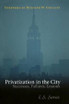 Privatization in the City