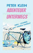 Abenteuer unterwegs