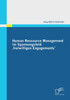 Human Ressource Management im Spannungsfeld ‚freiwilligen Engagements'