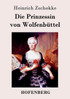 Die Prinzessin von Wolfenbüttel