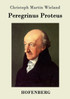Peregrinus Proteus