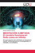 MEDITACIÓN ILIMITADA