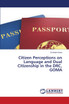 Citizen Perceptions on Language and Dual Citizenship in the DRC, GOMA