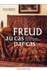 Freud au cas par cas