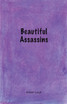 Beautiful Assassins