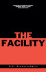 The Facility