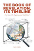 The Book of Revelation, Its Timeline