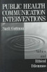 Public Health Communication Interventions