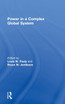 Power in a Complex Global System
