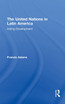 The United Nations in Latin America
