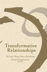 Transformative Relationships