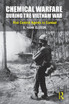 Chemical Warfare during the Vietnam War