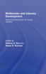 Multimedia and Literacy Development