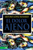 El dolor ajeno y otros resabios