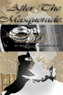 After The Masquerade....