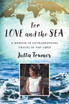For Love and the Sea