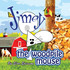 Jimey the Woodpile Mouse