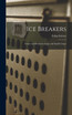 Ice Breakers; Games and Stunts for Large and Small Groups