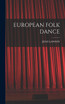 EUROPEAN FOLK DANCE