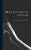 De La Esclavitud En Cuba