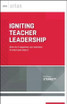 Igniting Teacher Leadership