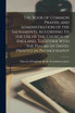 The Book of Common Prayer, and Administration of the Sacraments, According to the use of the Church of England. Together With the Psalms of David. Printed in Phonography