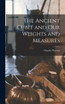 The Ancient Cubit and our Weights and Measures