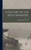 A History of the 305th Infantry