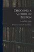 Choosing a School in Boston