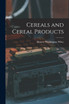 Cereals and Cereal Products