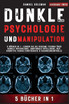 DUNKLE PSYCHOLOGIE UND MANIPULATION