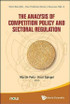Analysis Of Competition Policy And Sectoral Regulation, The