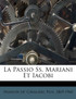 La Passio Ss. Mariani Et Iacobi