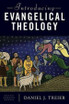 Introducing Evangelical Theology
