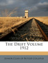 The Drift Volume 1912