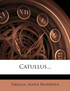 Catullus...